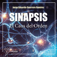 Sinapsis: El caos del Orden