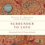Surrender to Love: Discovering the Heart of Christian Spirituality