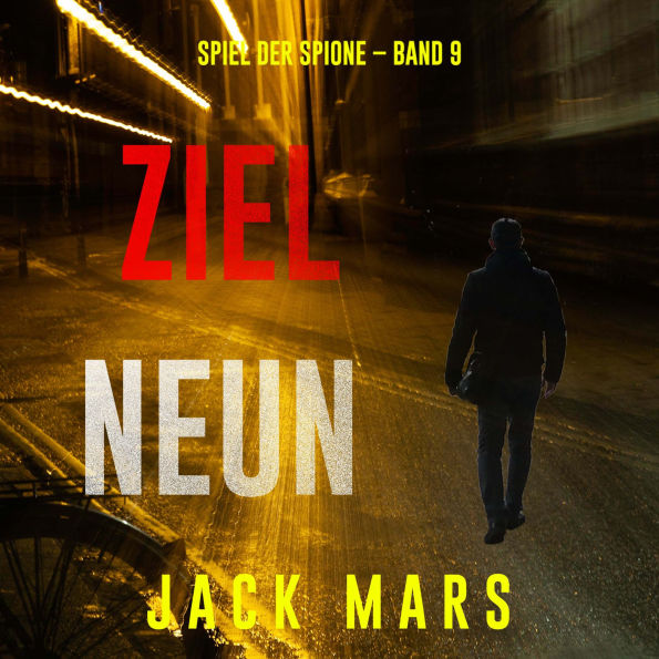 Ziel Neun (Spiel der Spione - Band 9): Erzählerstimme digital synthetisiert