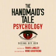 The Handmaid's Tale Psychology: Seeing Off Red