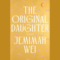 The Original Daughter: A Novel