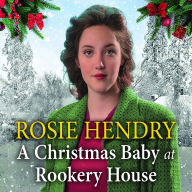 A Christmas Baby at Rookery House