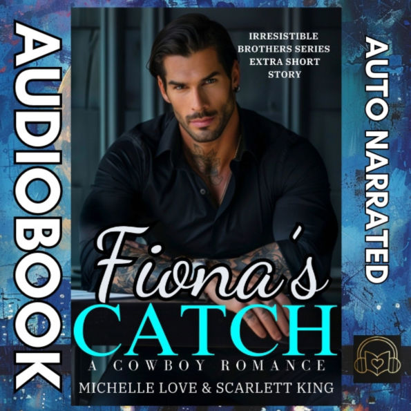 Fiona's Catch: A FREE Cowboy Romance