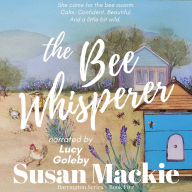 The Bee Whisperer: Small town romance