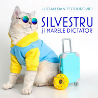 Silvestru ¿i Marele Dictator