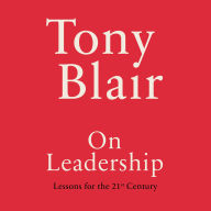 On Leadership: Lessons for the 21st Century