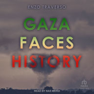 Gaza Faces History