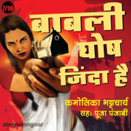 Baabli Ghosh Zinda Hai S01E07