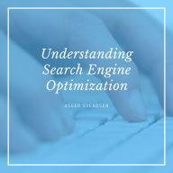 Understanding Search Engine Optimization