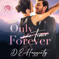 Only Forever: a grumpy boss small town romantic comedy