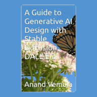 A Guide to Generative AI Design with Stable Diffusion, DALL-E 2