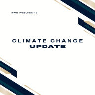 Climate Change Update: Latest Research and Findings