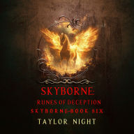 Skyborne: Runes of Deception (Skyborne Series-Book Six): Digitally narrated using a synthesized voice