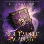 Nightworld Academy - Die Schule für Hexen, Vampire und Werwölfe - Fantasy Hörbuch: Fantasy Hörbücher