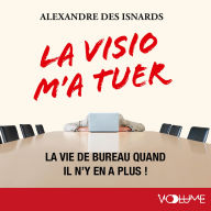 La visio m'a tuer