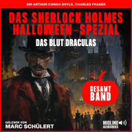 Das Blut Draculas: Das Sherlock Holmes Halloween-Spezial