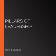 Pillars of Leadership