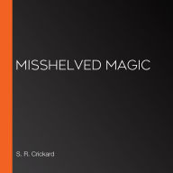 Misshelved Magic