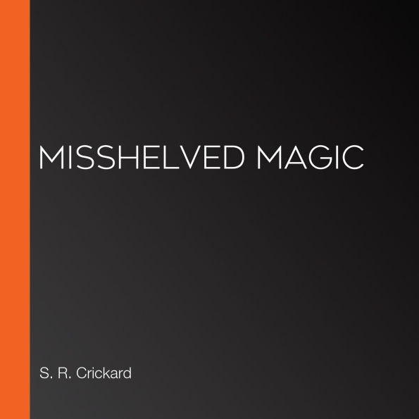 Misshelved Magic