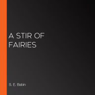 A Stir of Fairies