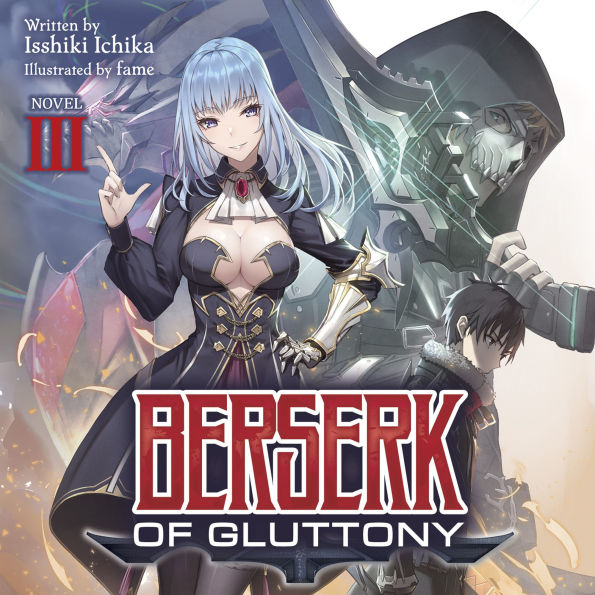 Berserk of Gluttony (Light Novel) Vol. 3