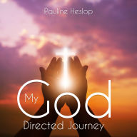 My God Directed Journey