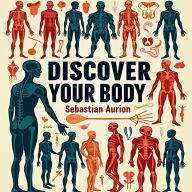 Discover Your Body: An Engaging Journey Inside: Unveil the secrets of your body through captivating audio lessons designed to enrich your knowledge journey.