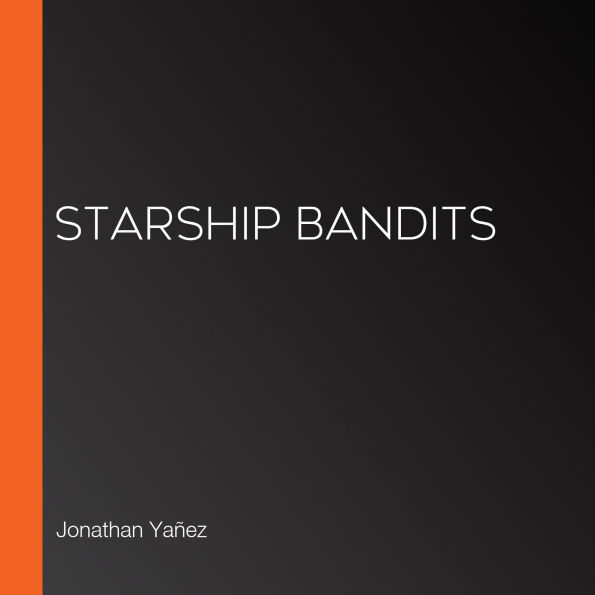 Starship Bandits