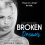 Broken Dreams: Beyond Series Book 2