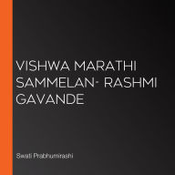 Vishwa Marathi Sammelan- Rashmi Gavande