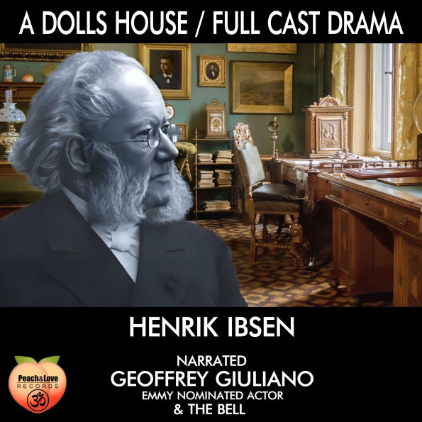 A Dolls House: Full Cast Drama