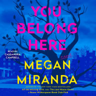 You Belong Here: A Novel