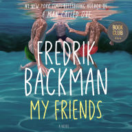 My Friends: A Novel