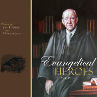 Evangelical Heroes: Volume 2