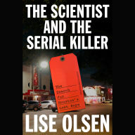 The Scientist and the Serial Killer: The Search for Houston's Lost Boys