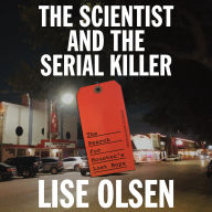 The Scientist and the Serial Killer: The Search for Houston's Lost Boys