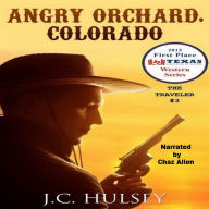 Angry Orchard, Colorado: The Traveler #3