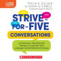 Strive-for-Five Conversations: A Framework That Gets Kids Talking to Accelerate Their Language Comprehension and Literacy