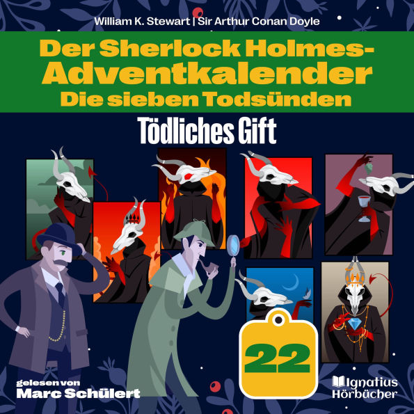 Tödliches Gift (Der Sherlock Holmes-Adventkalender: Die sieben Todsünden, Folge 22)