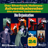 Die Organisation (Der Sherlock Holmes-Adventkalender: Die sieben Todsünden, Folge 24)