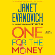 One for the Money: The First Stephanie Plum Novel