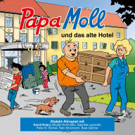 Papa Moll und das alte Hotel