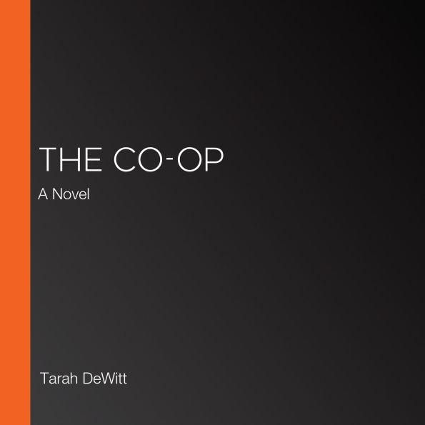 The Co-op: A Novel