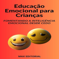 Educação Emocional para Crianças: Fomentando a Inteligência Emocional desde Cedo (Abridged)