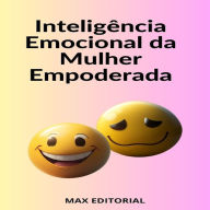 Inteligência Emocional da Mulher Empoderada (Abridged)