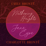 Wuthering Heights & Jane Eyre