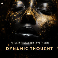 Dynamic Thought: The Law of Vibrant Energy