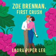 Zoe Brennan, First Crush