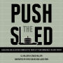 Push The Sled: 7 Skills to build an elevated mindset and amplify performance in any sport