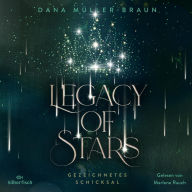 Legacy of Stars 1: Gezeichnetes Schicksal: Royale Enemies-to-Lovers-Romantasy